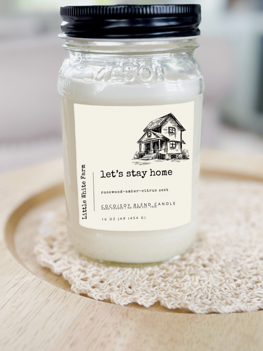 Let's Stay Home Farmhouse Collection Mason Jar Candle